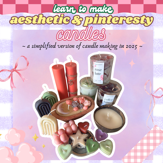 Learn to make aesthetic & pinteresty vibe candles! ( Online Candle Making workshop + Starter Kit) - 18th May 2025, Sunday
